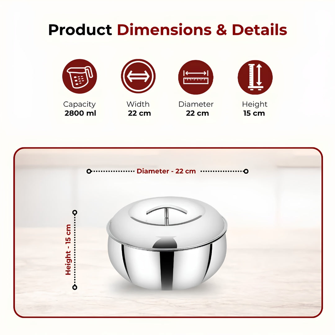 Mahaa Curve Plain Premium Double Wall Insulated SS Casserole with Lid 2800 ml_Dimensions