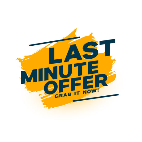 Last Minute Offer