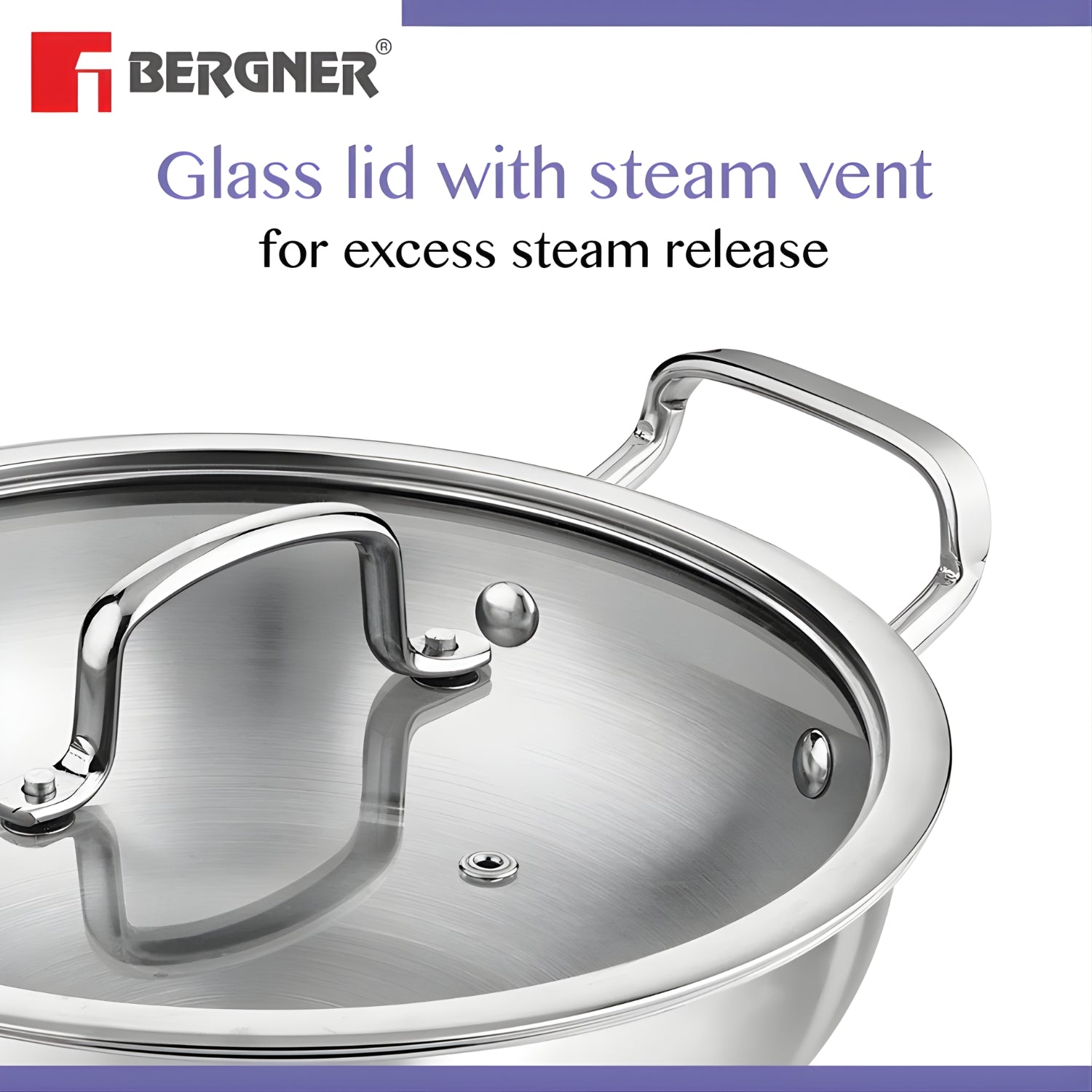 Bergner Essentials Triply SS Kadai and Steamer with Glass Lid 3 Pcs Set_7